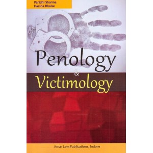 Amar Law Publication's Penology & Victimology by Paridhi Sharma & Harsha Bhalse